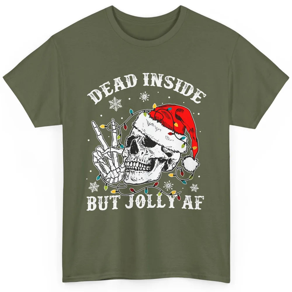Skeleton Christmas Dead Inside But Jolly AF Merry Christmas Classic Unisex T-Shirt