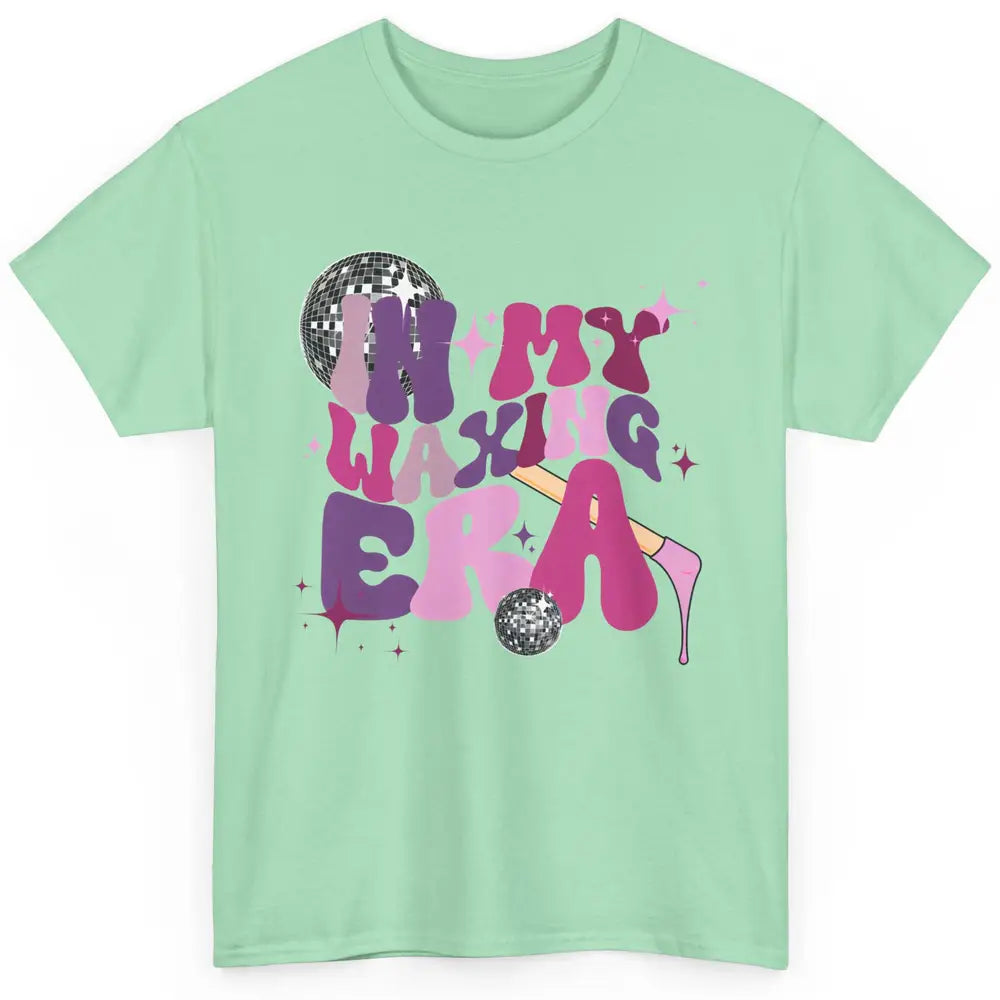 Wax Specialist Esthetician In My Waxing Era Western Waxer Classic Unisex T-Shirt
