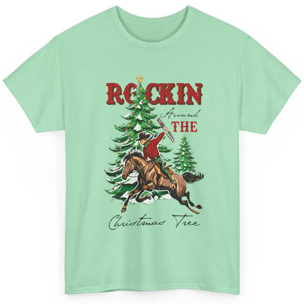 Retro Horsing Cowboy Rocking Around Christmas Tree Western Classic Unisex T-Shirt