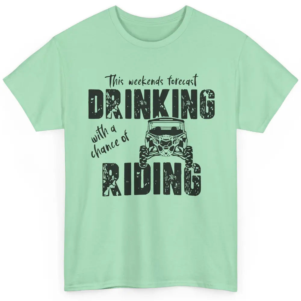 Vintage UTV Weekend Forecast Drinking Mud Riding SXS Life Classic Unisex T-Shirt