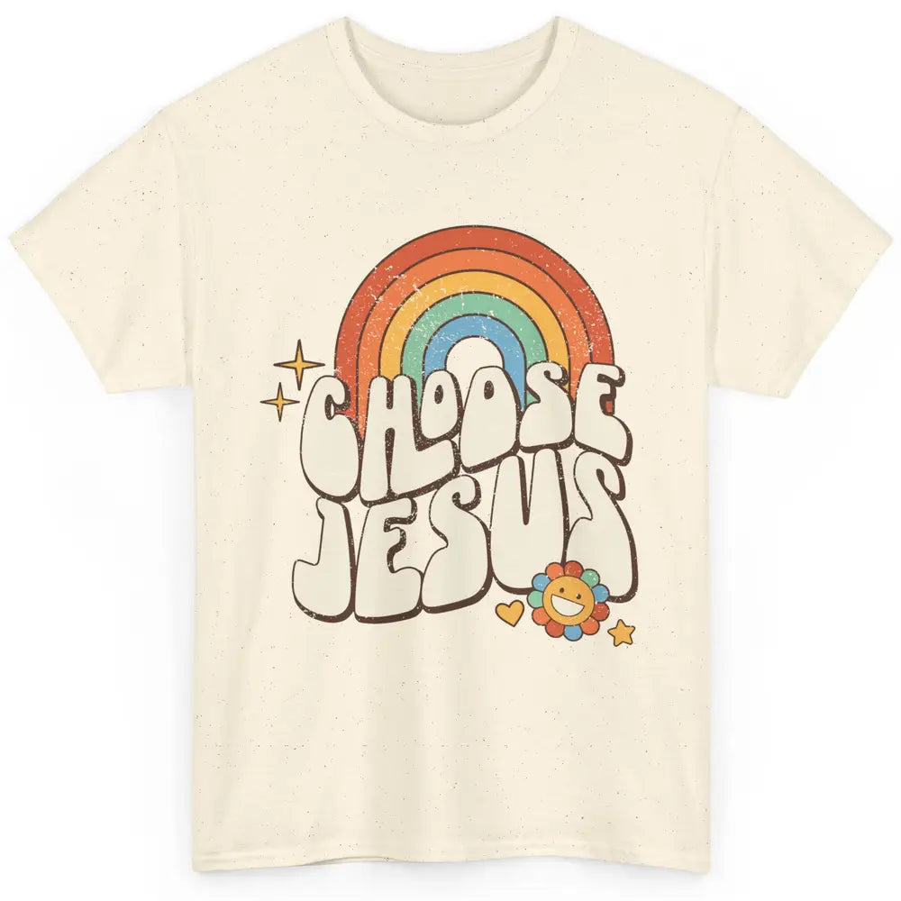 Retro Rainbow Groovy Choose Jesus Christian Religious Classic Unisex T-Shirt