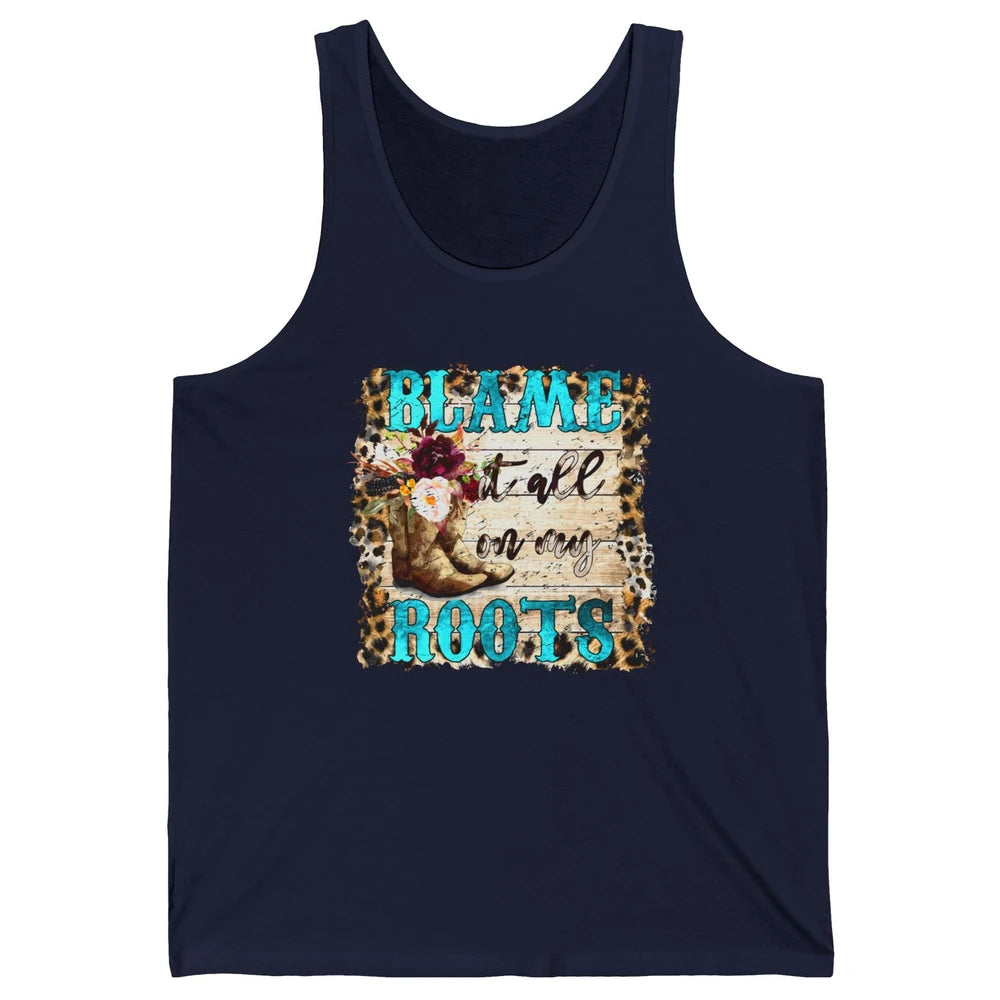 Retro Leopard Cowboy Boots Blame It On My Roots Western Girl Unisex Jersey Tank