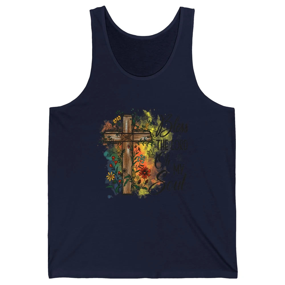 Christian Bless The Lord Oh My Soul Bible Verse Jesus Christ Flower Cross Church Unisex Jersey Tank