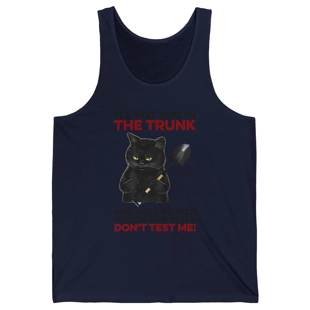 Funny Halloween Cat I'll Put You In The Trunk & Help People Unisex Jersey Tank