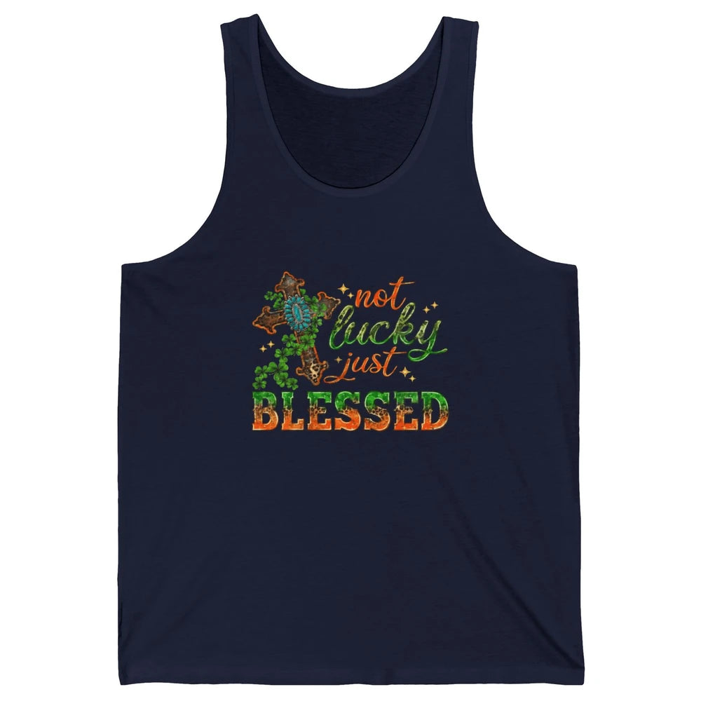 St Patricks Day Christian Not Lucky Just Blessed Jesus Cross Unisex Jersey Tank