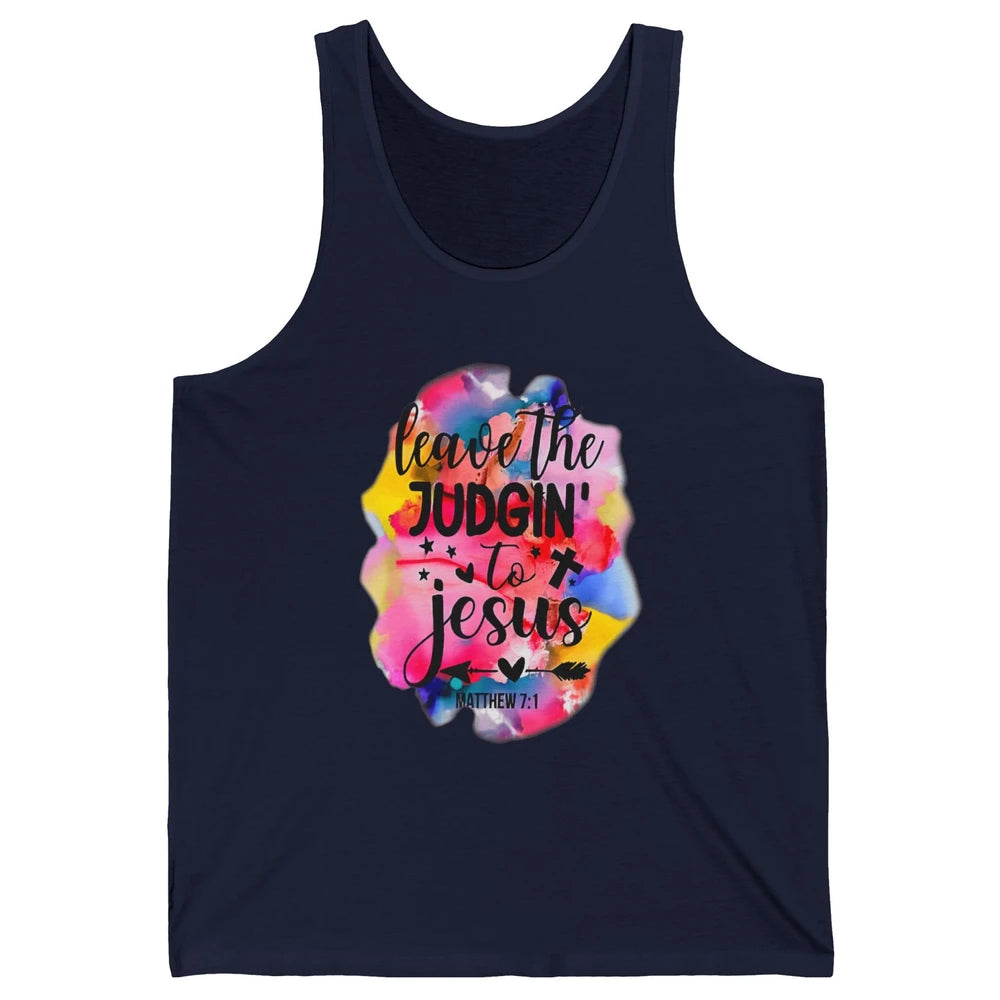 Colorful Leave Judging Faith Christian Jesus God Bible Verse Unisex Jersey Tank