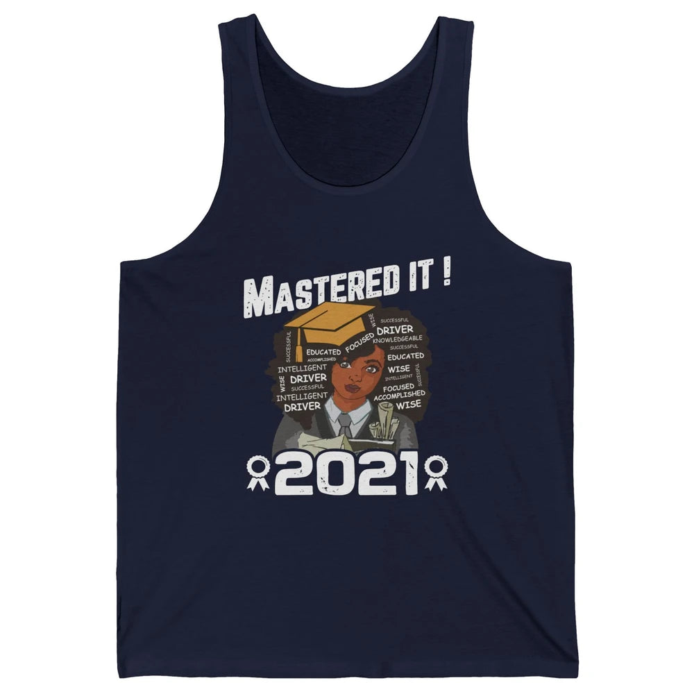 2021 Graduation Gift Mastered It Black And Educated Senior Unisex Jersey Tank