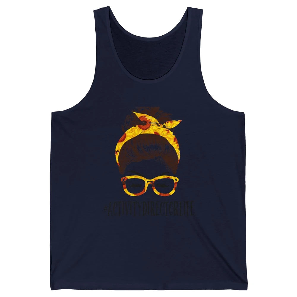 Activity Director Life Messy Bun Hair Headband Nursing Mom Unisex Jersey Tank