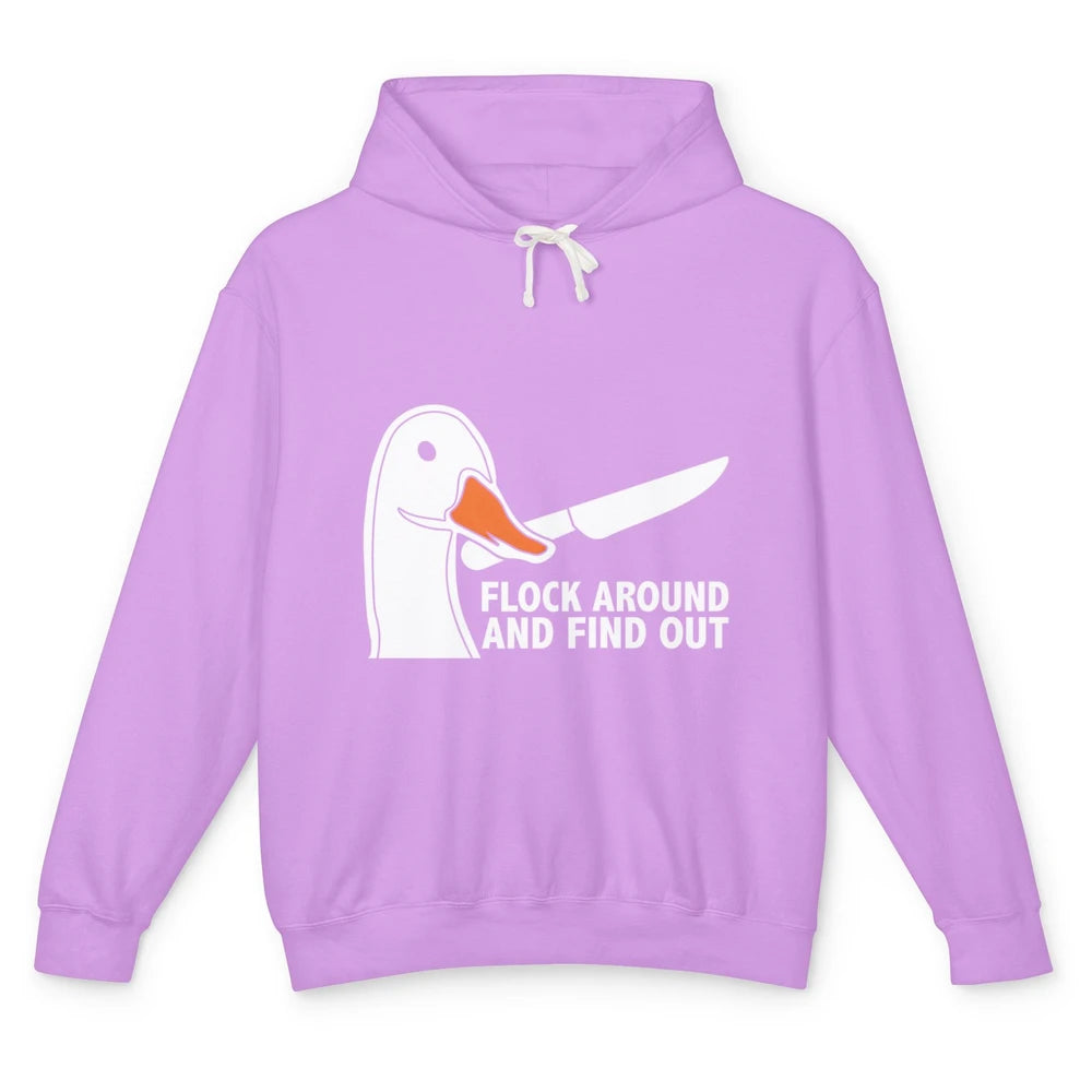Flock Around And Find Out Goose With Knife Geese Meme Animal Unisex Lightweight Hoodie
