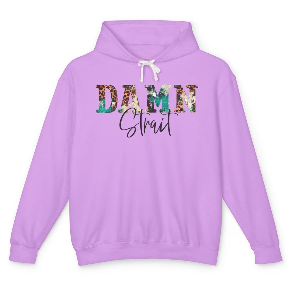 Leopard Turquoise Damn Strait Western Country Music Cowboy Unisex Lightweight Hoodie