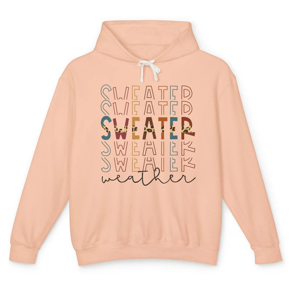 Fall Sweater Weather Leopard Thanksgiving Christmas Costume Unisex Lightweight Hoodie
