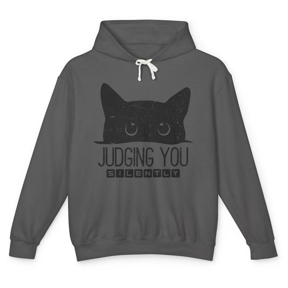 Funny Black Cat Judging You Silently Sarcastic Cat Mom Gift Unisex Lightweight Hoodie