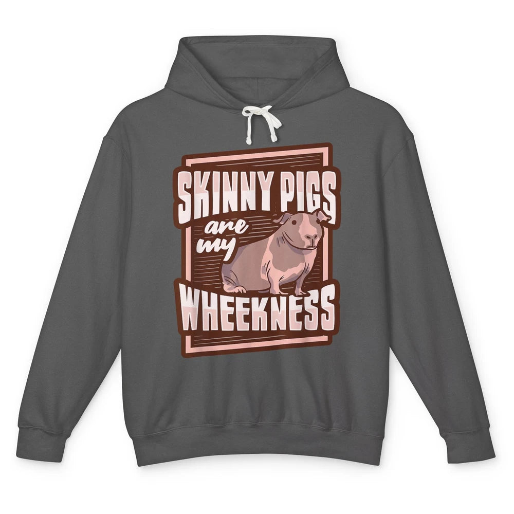 Funny Skinny Pigs Are My Weakness Retro Animal Sarcastic Unisex Lightweight Hoodie