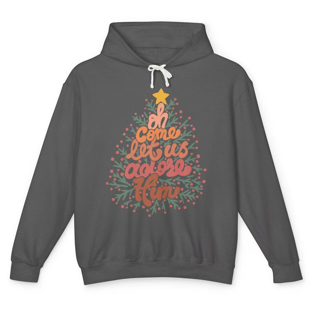 Retro Christmas Tree Oh Come Let Us Adore Him Groovy Xmas Unisex Lightweight Hoodie