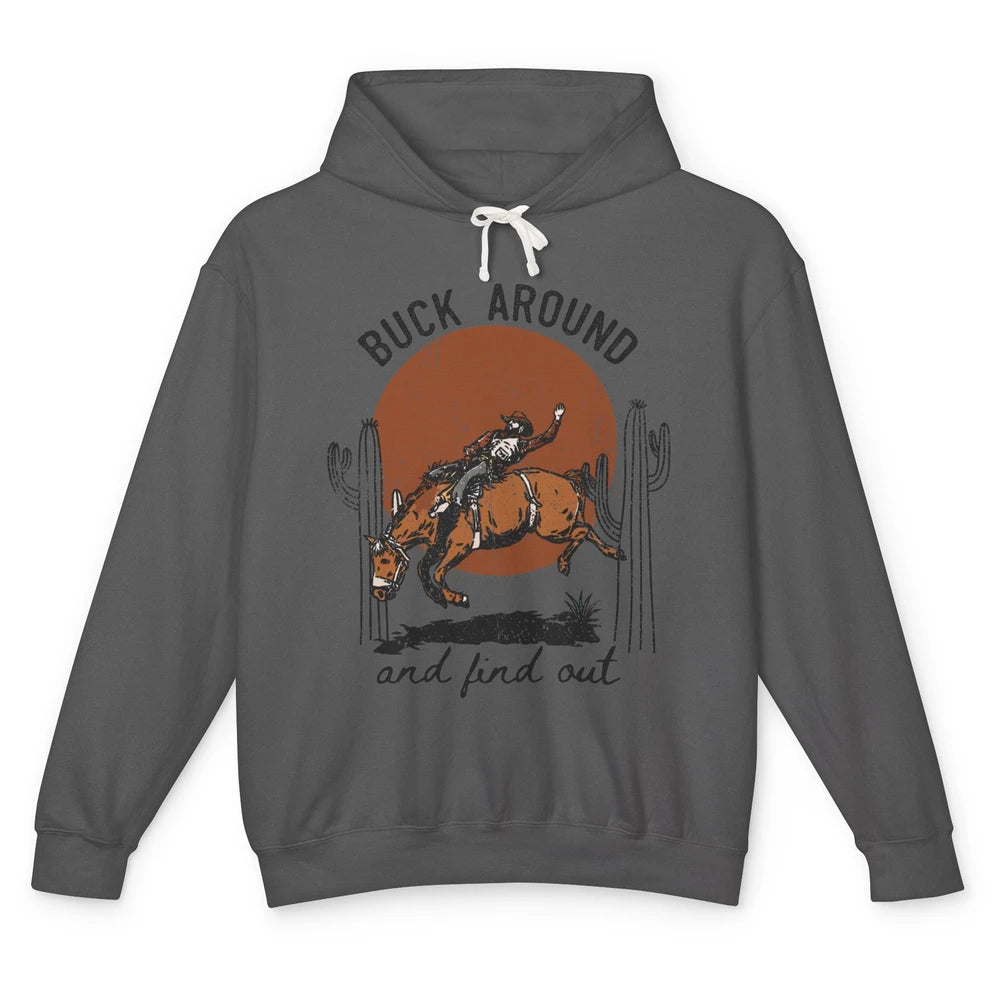 Retro Cowboy Bucking Horse Buck Around and Find Out Western Unisex Lightweight Hoodie