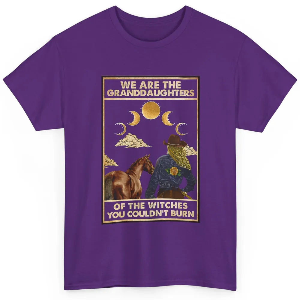 We're The Granddaughters Of Witches Western Cowgirl Horse Classic Unisex T-Shirt