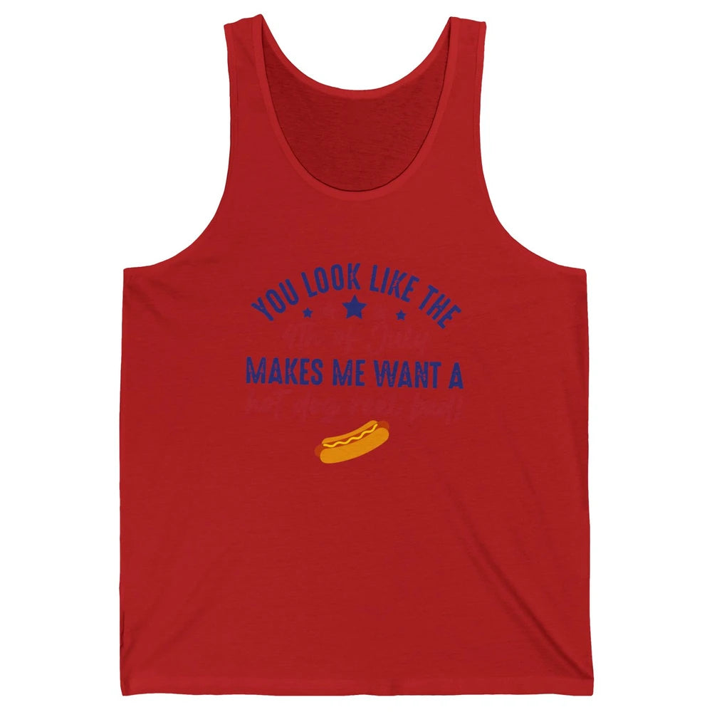 Funny You Look Like July 4th Makes Me Want A Hotdog US Flag Unisex Jersey Tank