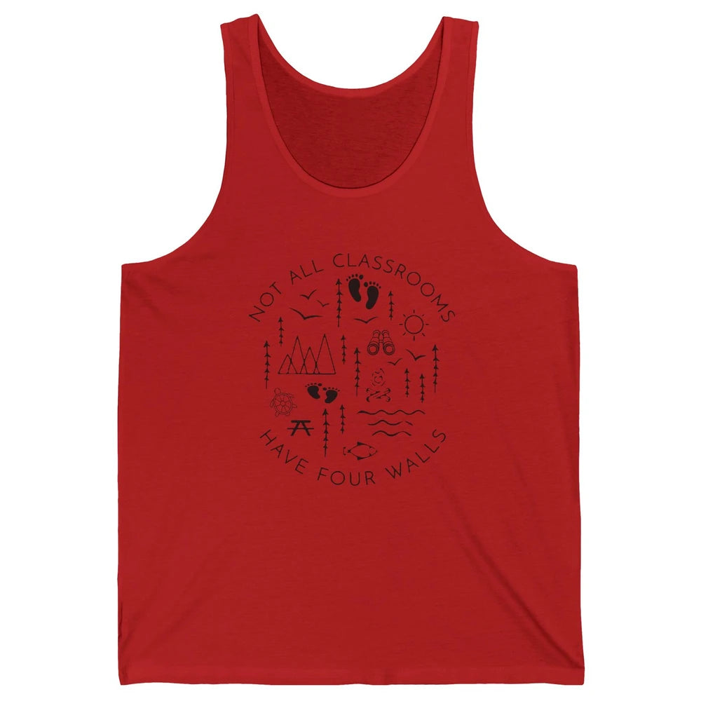 Not All Classrooms Have Four Walls Homeschool Kids Gift Unisex Jersey Tank