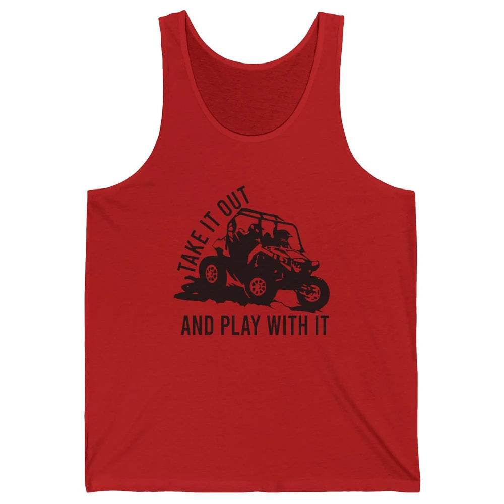 Retro Offroad ATV Take It Out Play With It SXS Mud Riding Unisex Jersey Tank