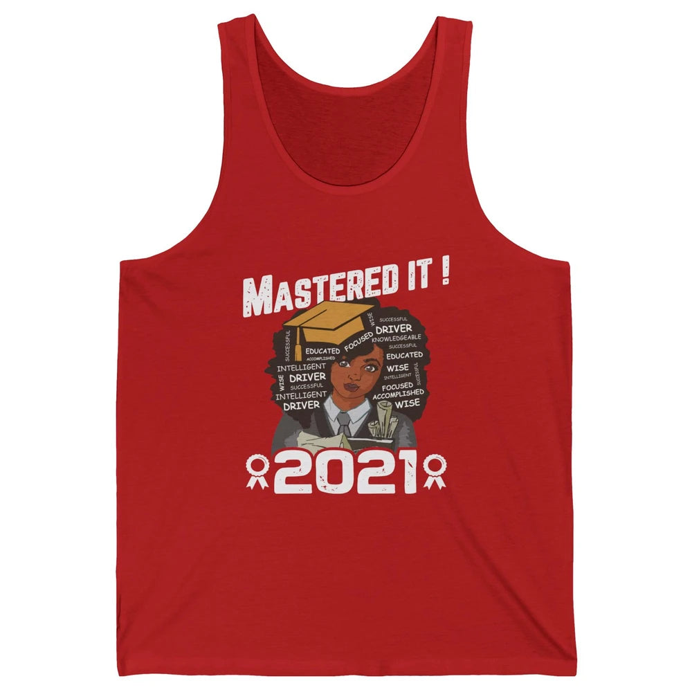 2021 Graduation Gift Mastered It Black And Educated Senior Unisex Jersey Tank