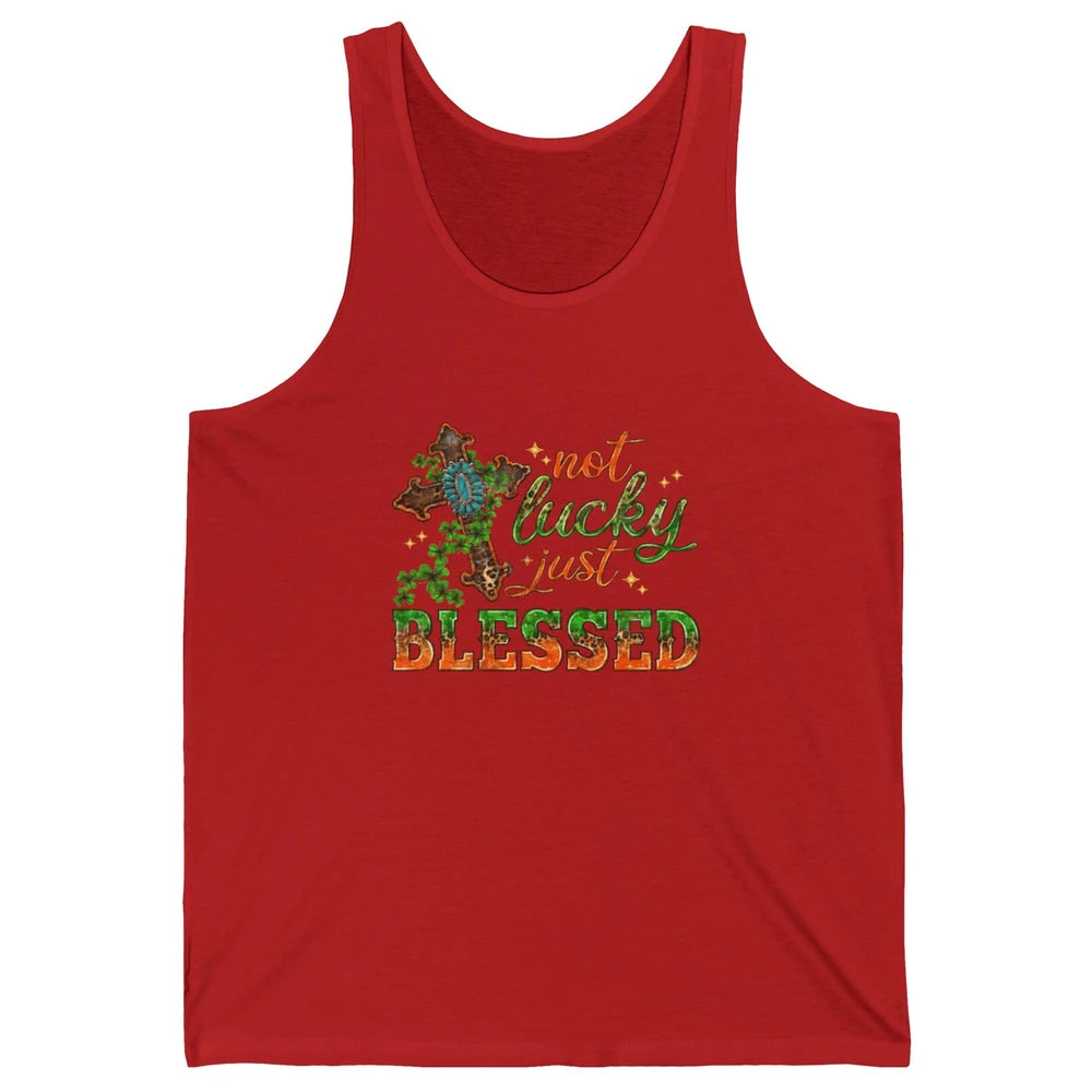 St Patricks Day Christian Not Lucky Just Blessed Jesus Cross Unisex Jersey Tank