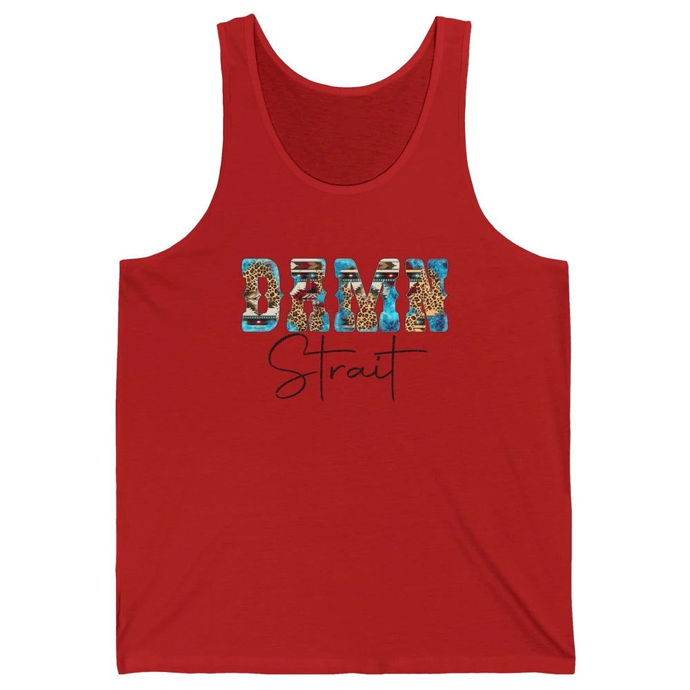 Leopard Turquoise Damn Strait Western Country Music Cowboy Unisex Jersey Tank