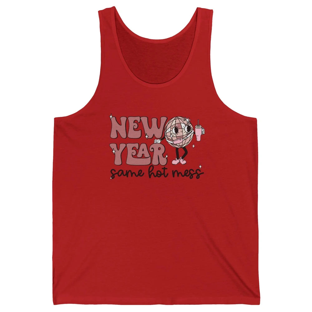Happy New Year Disco Ball Bougie New Year Same Hot Mess Unisex Jersey Tank