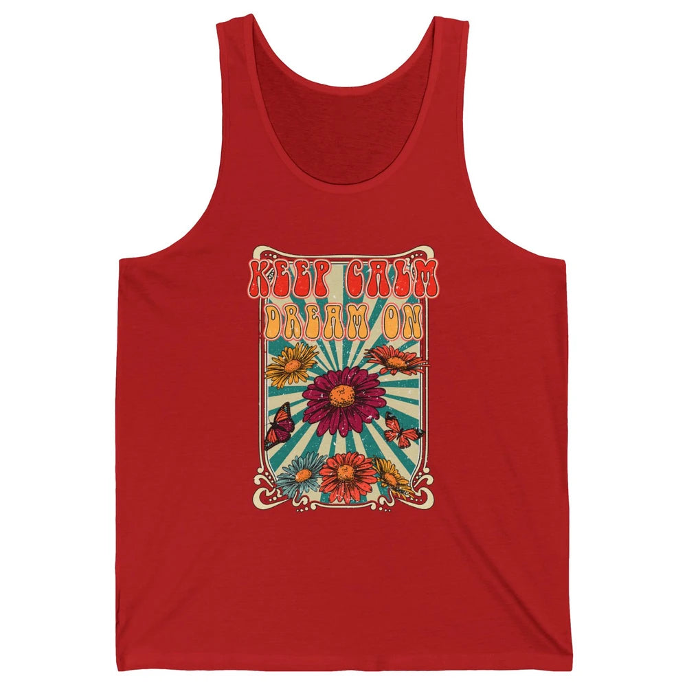 Retro Flower Keep Calm Dream On Hippie Girl Inspirational Unisex Jersey Tank