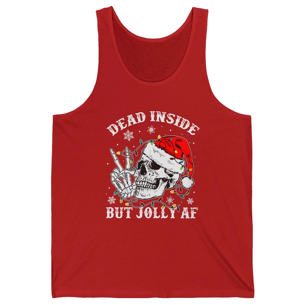 Skeleton Christmas Dead Inside But Jolly AF Merry Christmas Unisex Jersey Tank
