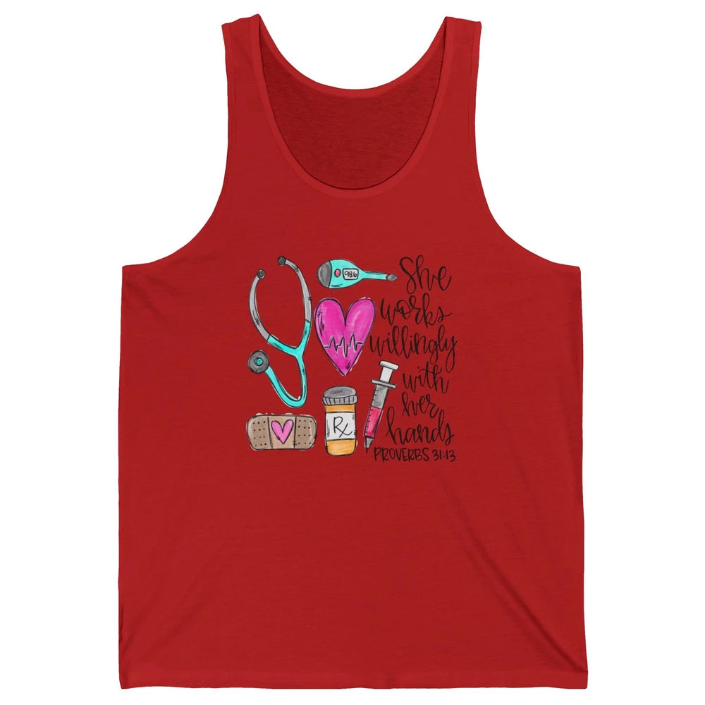 Nursing Life She Works Willingly With Her Hands RN Nurse Day Unisex Jersey Tank