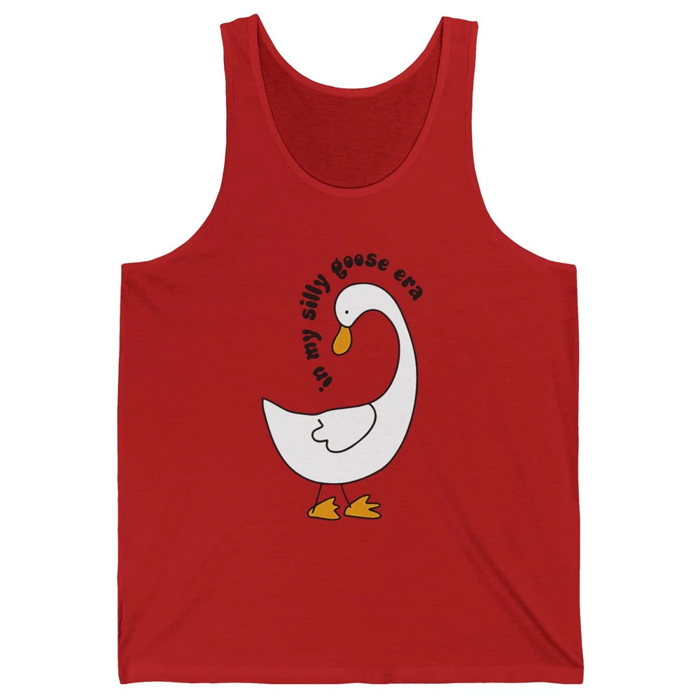 Funny Silly Goose In My Silly Goose Era Sarcastic Goose Meme Unisex Jersey Tank