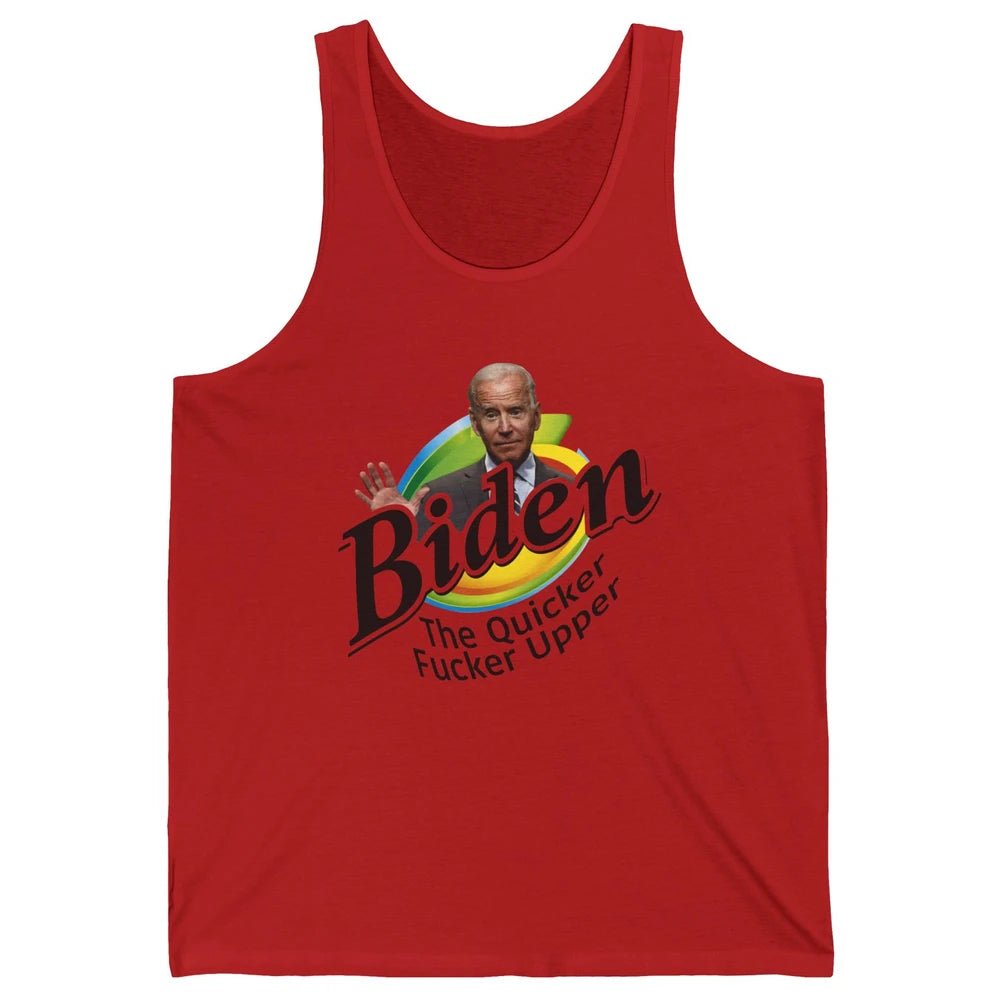 Funny Joe Biden Quicker F'r Upper Anti Biden Conservative Unisex Jersey Tank
