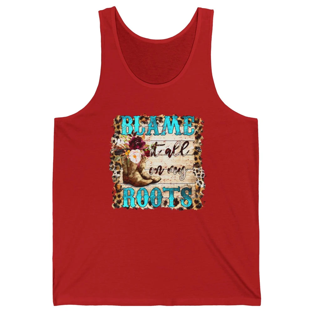 Retro Leopard Cowboy Boots Blame It On My Roots Western Girl Unisex Jersey Tank