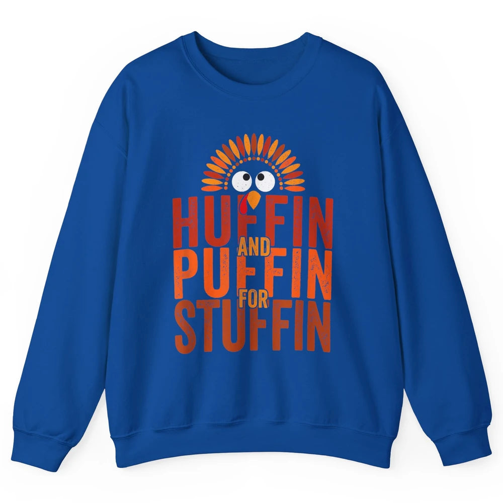 Thanksgiving Run Turkey Trot Huffin And Puffin Chicken Fall Unisex Crewneck Sweatshirt