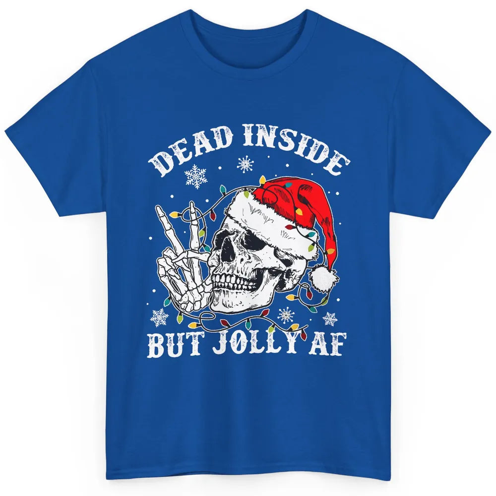 Skeleton Christmas Dead Inside But Jolly AF Merry Christmas Classic Unisex T-Shirt