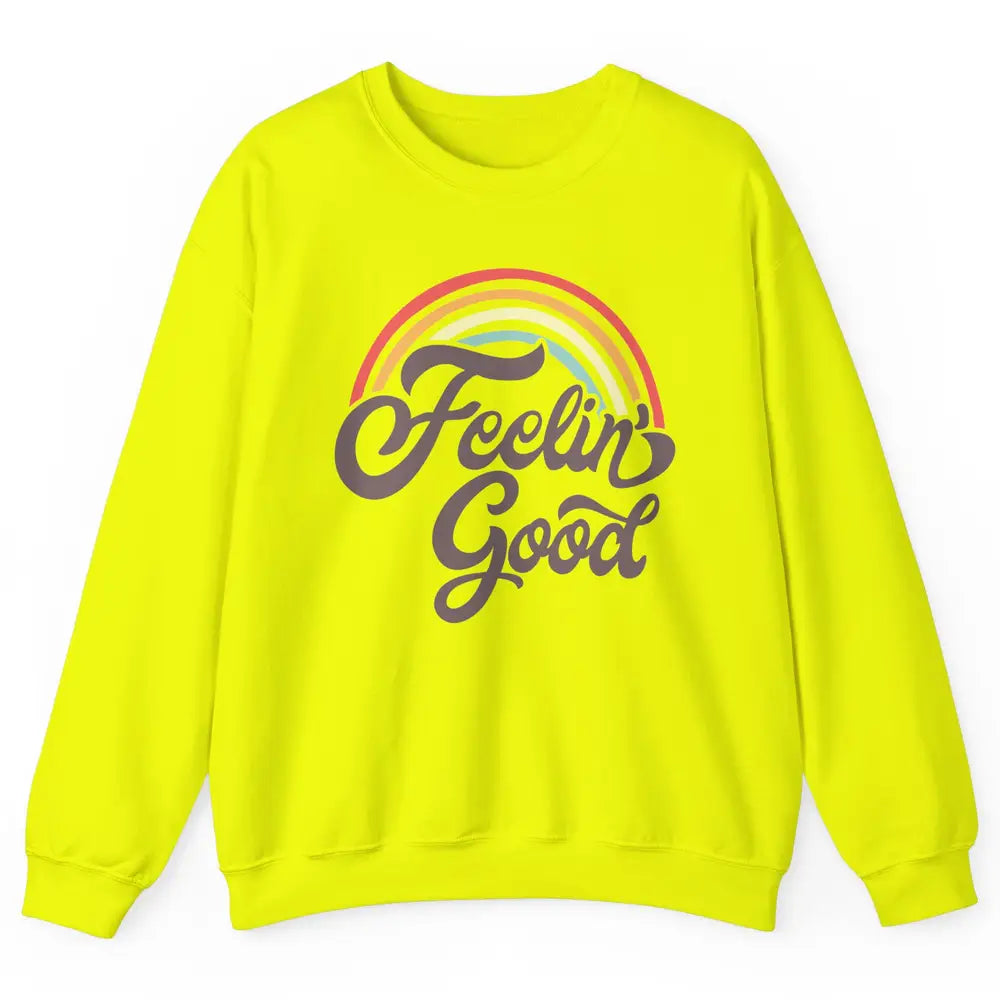 Retro Rainbow Feeling Good Hippie Summer Vintage Positive Unisex Crewneck Sweatshirt