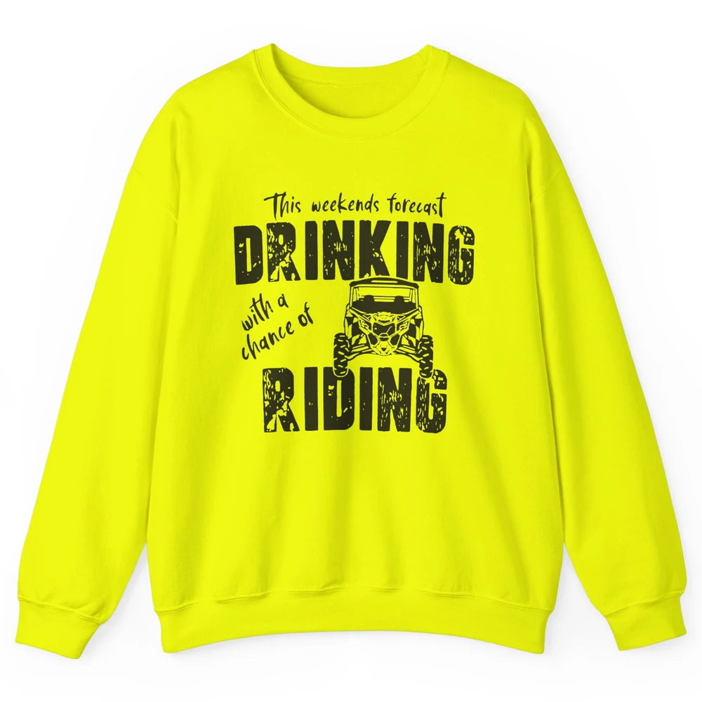 Vintage UTV Weekend Forecast Drinking Mud Riding SXS Life Unisex Crewneck Sweatshirt