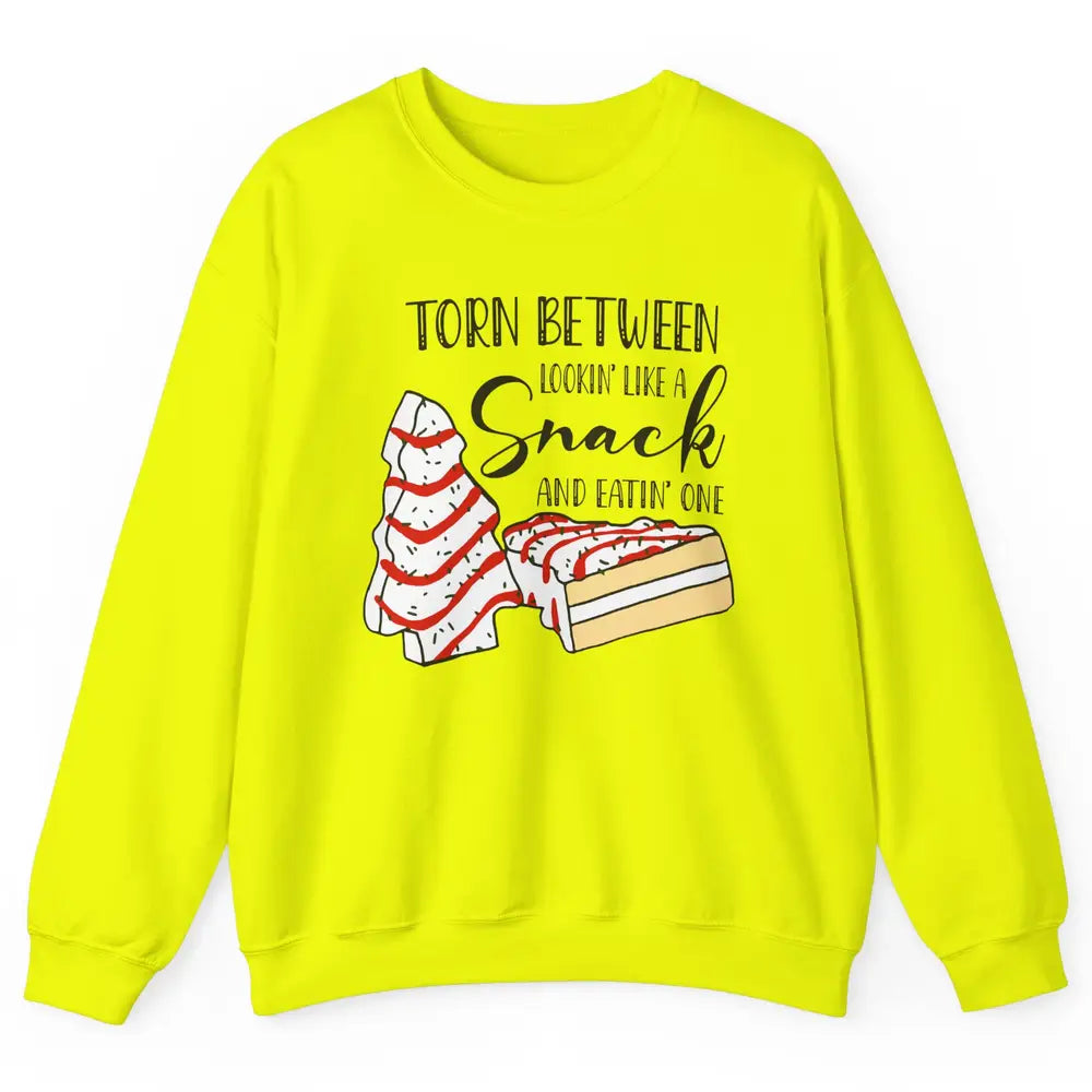 Christmas Tree Cake Torn Between Look Like a Snack Eat One Unisex Crewneck Sweatshirt