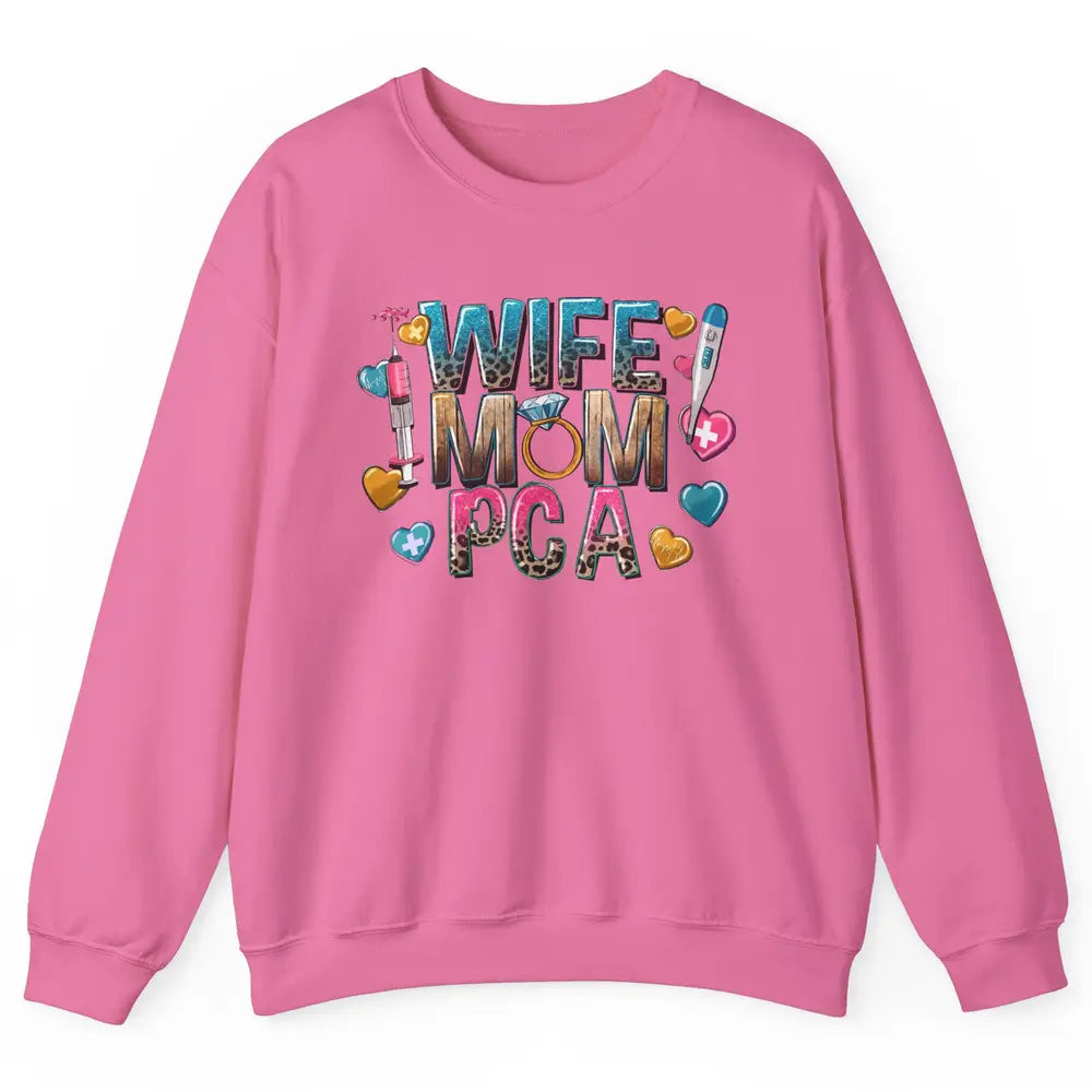 Wife Mom PCA Leopard Heart Western PCA Valentines Day Nurse Unisex Crewneck Sweatshirt