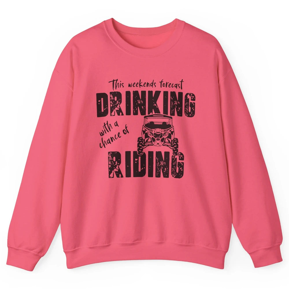 Vintage UTV Weekend Forecast Drinking Mud Riding SXS Life Unisex Crewneck Sweatshirt