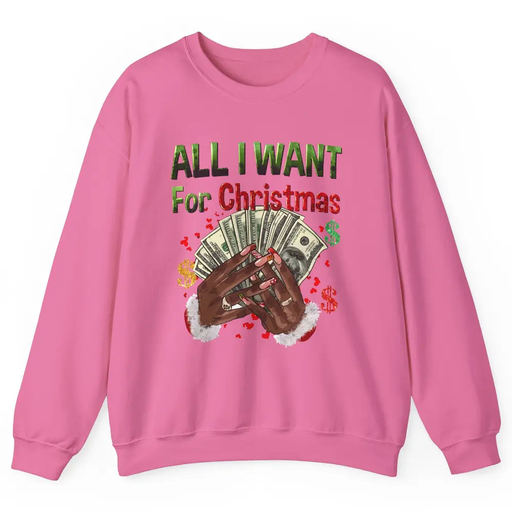 Funny Dollar Sign All I Want For Christmas Is Money Western Unisex Crewneck Sweatshirt