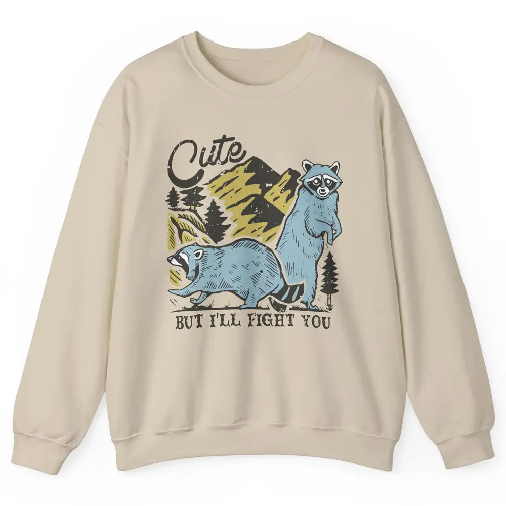 Retro Raccoon Cute But I'll Fight You Anarchy Trash Raccoon Unisex Crewneck Sweatshirt