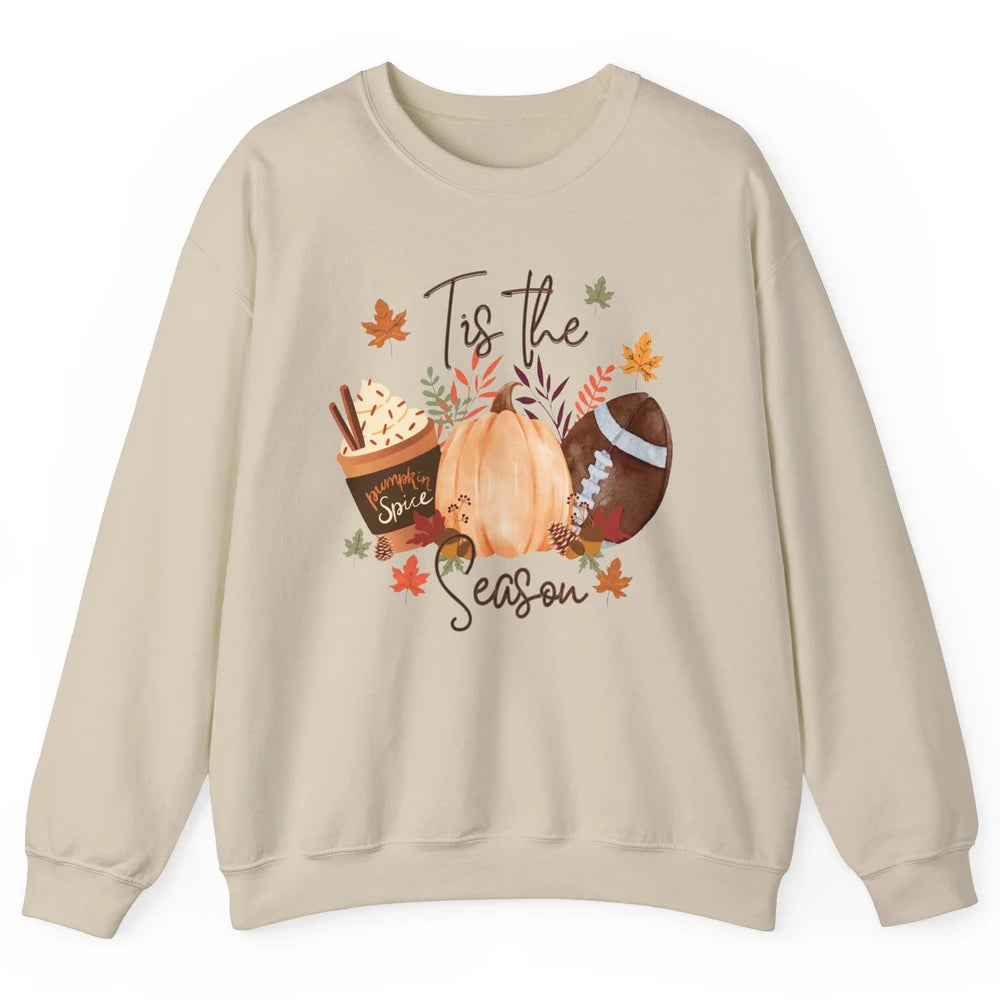 Football Pumpkin Spice Tis The Season Fall Leaves Autumn Unisex Crewneck Sweatshirt