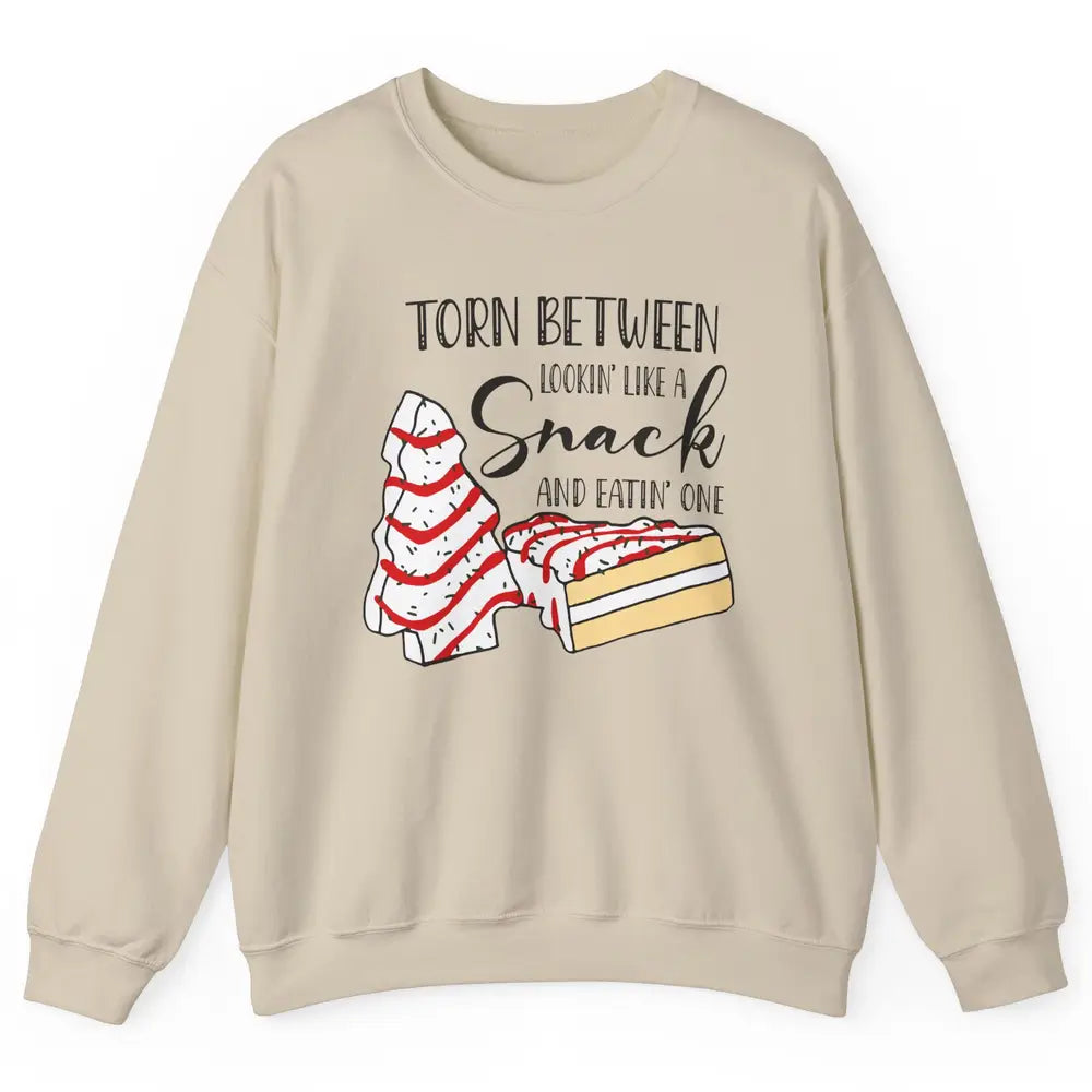 Christmas Tree Cake Torn Between Look Like a Snack Eat One Unisex Crewneck Sweatshirt