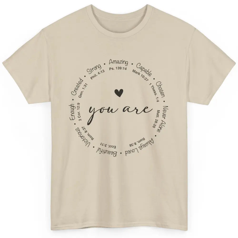 You Are Inspirational Bible Verse Christian Faith Religious Classic Unisex T-Shirt
