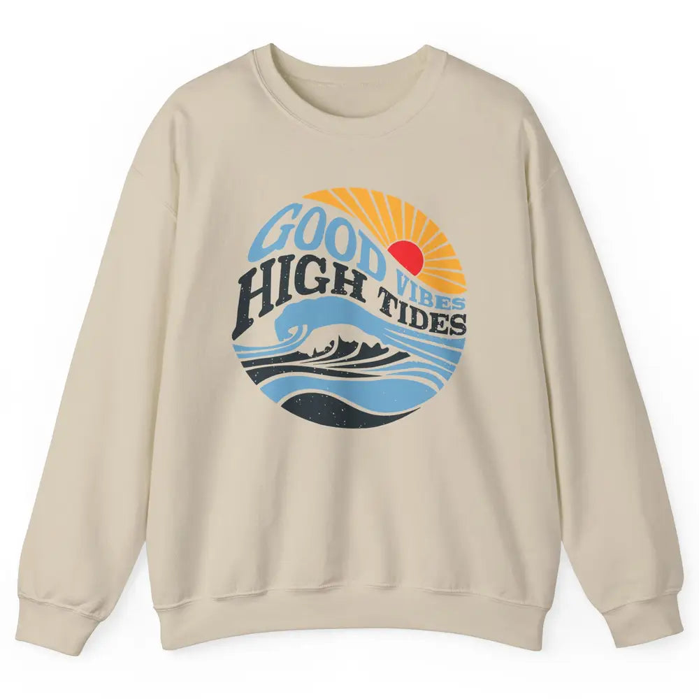 Retro Rainbow Sunrise Good Vibes High Tides Positive Vibes Unisex Crewneck Sweatshirt