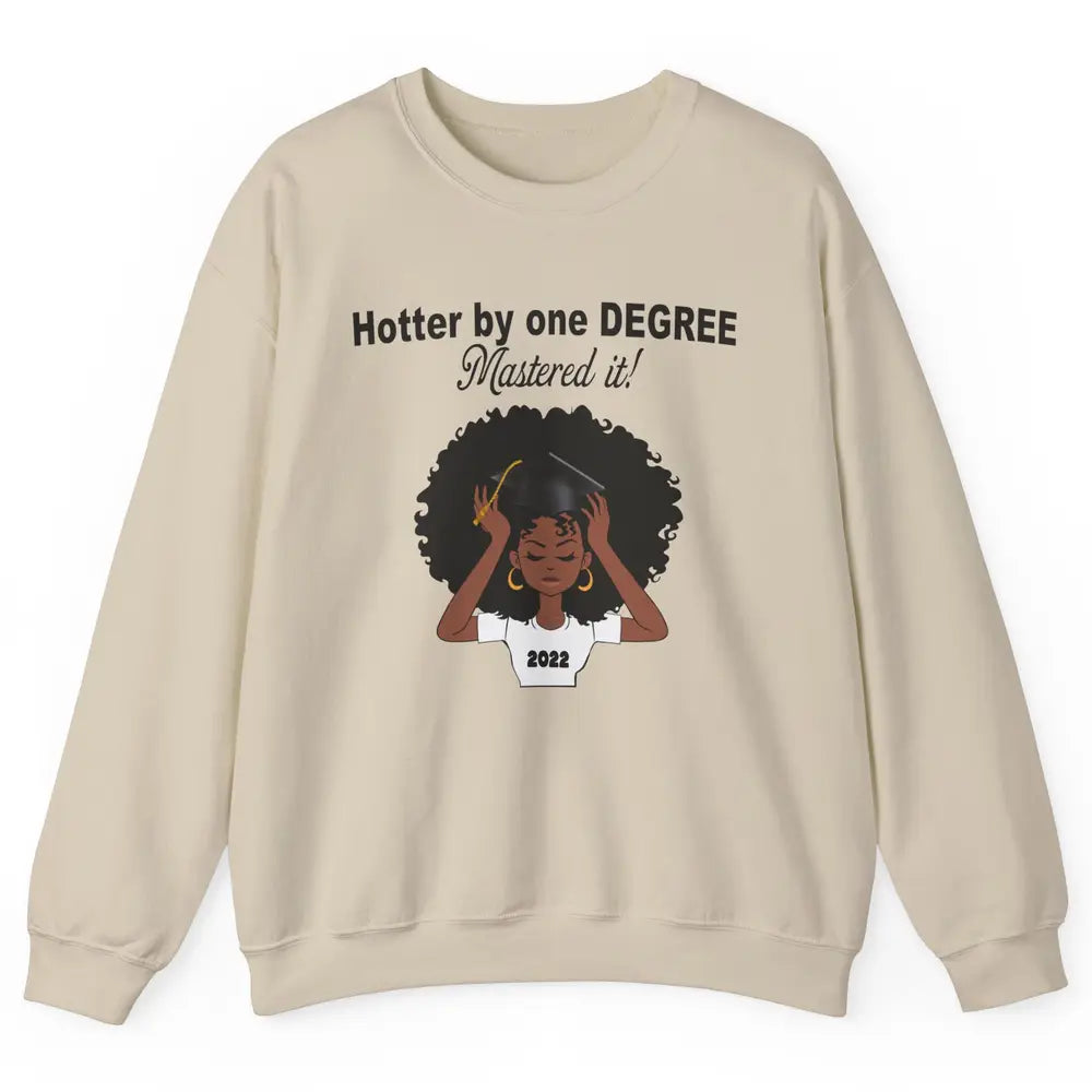 2022 Graduation Gift Mastered It Black And Educated Senior Unisex Crewneck Sweatshirt