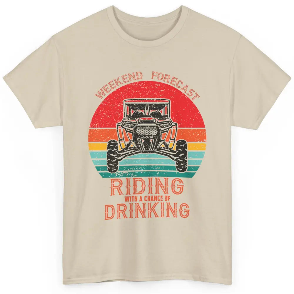 Vintage UTV Weekend Forecast Drinking Mud Riding SXS Life Classic Unisex T-Shirt