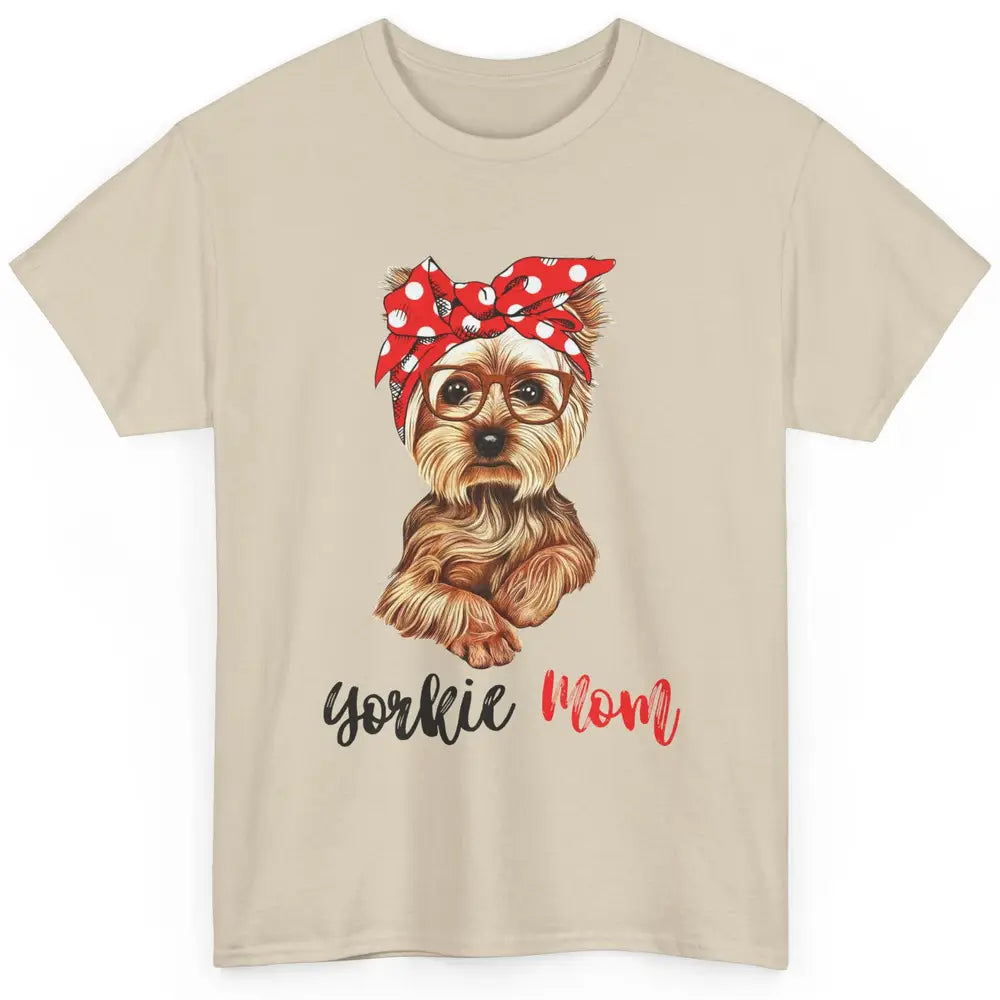 Yorkie Mom Yorkshire Terrier Glasses Bandana Cute Yorkie Classic Unisex T-Shirt