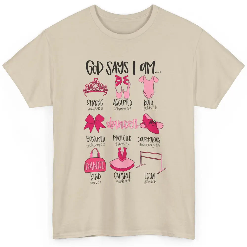 Ballet Dancer Christian God Says I Am Bible Verse Religious Classic Unisex T-Shirt